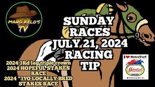 RACE TIP & ANALYSIS/JULY 21, 2024/SUNDAY/PT2:00PM/@mangkelostv2053