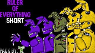 [DC2/FNAF/SHORT] ruler of everything (test pack by:@Chainsaw animator Dc2)