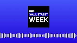 Bloomberg Wall Street Week - December 20th, 2024 | Wall Street Week