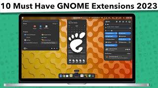 Top 10 Must Install Best GNOME Extensions [ 2023 Edition ]