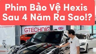 Review PPF Hexis Pháp Sau 4 Năm Sử Dụng