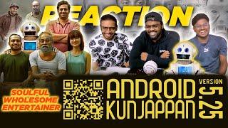 Android Kunjappan Ver 5.25 - 2019 മലയാളം Movie | Suraj Venjaramoodu | Soubin Shahir | Tamil Reaction