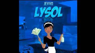 Jevvo - Lysol (Official audio )