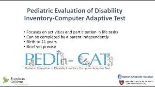 Introduction to Using and Interpreting the PEDI-CAT