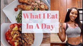 What I Eat in a Day | HEALTHY + SIMPLE Meal Ideas