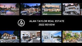 Alan Taylor Real Estate 2022 Review