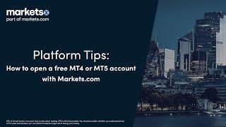 How to open a free MT4 or MT5 account with Markets.com