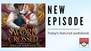 SWORDCROSSED by Freya Marske, read by Omari Douglas