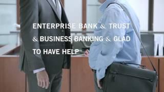 Enterprise Bank & Trust - Business Banking