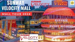 Sunway Velocity Mall, Kuala Lumpur | Mall Tour 2024