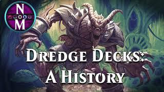 The History of Dredge Decks | MTG Deck History #12