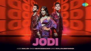 Jodi - (Official Video) | Nikhita Gandhi | RUUH | JOH | Smriti Bhoker