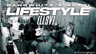 BANGWHITE x GOTTI - LIFESTYLE (LLSV)