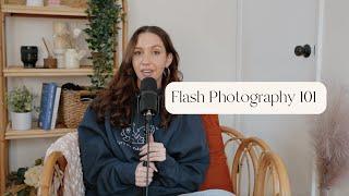 FLASH PHOTOGRAPHY 101 | Oh Shoot! Podcast