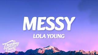 Lola Young - Messy (Clean - Lyrics)