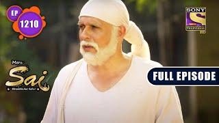 Imaandari Ki Ladai | Mere Sai - Ep 1210 | Full Episode | 31 Aug 2022