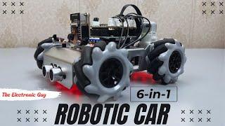 It's a 6-in-1 Robotic Car with ESP32 & Arduino!