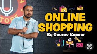 ONLINE SHOPPING | Gaurav Kapoor | Live Show | Couple Fights 1