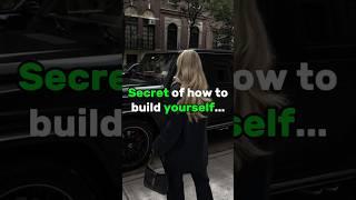 Secret of how to build yourself/# aesthetic #growup #explore #trendingshorts #fypシ゚