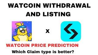 WATCOIN PRICE PREDICTION, WITHDRAWAL AND LISTING