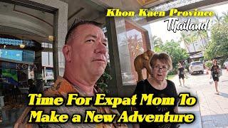 Expat Mom Tries out a New Province and a New Adventures. Khon Kaen Thailand