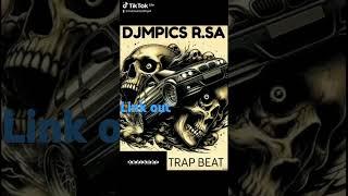 TRAP BEAT BY DJMPICS R.S.A