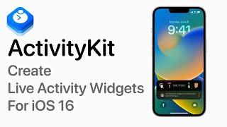 Create a Live Activity with ActivityKit & WidgetKit for iOS 16