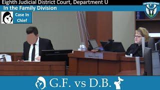 G.F., a Mother vs D.B., a Father, Part 1, May 15, 2025