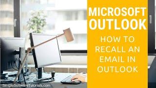 How to Recall an Email in Outlook