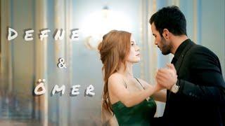 Defne & Ömer - Değmesin Ellerimiz [Kiralık Aşk]