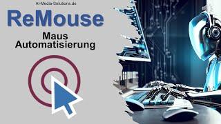 ReMouse - Automatisierung von Mausbewegungen und Tastatureingaben