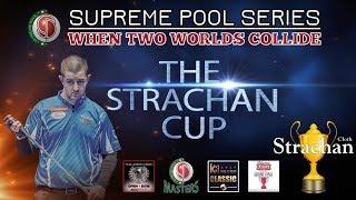 Scott Gillespie vs Chris Melling - Round 1- Supreme Pool Series Table 16 - The Strachan Cup