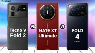 Huawei Mate XT Ultimate vs Tecno Phantom V Fold 2 vs Xiaomi Mix Fold 4 || Full Comparison