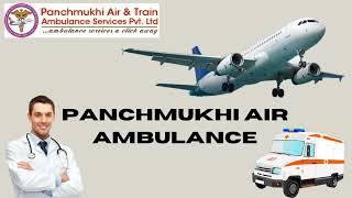 Use Now Panchmukhi Air and Train Ambulance Service in Chennai and Bhubaneswar at Low Charge