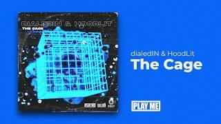 Hoodlit & dialedIN - The Cage [Official Audio]