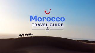 Travel Guide to Morocco | TUI