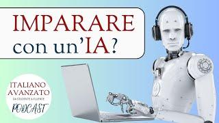 Imparare una lingua con l'intelligenza artificiale?