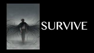 Survive