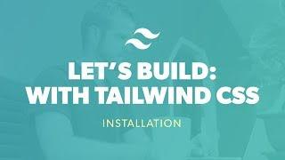 How to Install Tailwind CSS v1.0