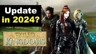 Will Exiled Kingdoms Have an New Update in 2024?