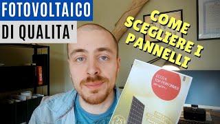 Fotovoltaico di qualità - come scegliere i pannelli