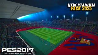 PES 2017 STADIUM PACK 2025 FOR ALL PATCHES (New and updated)