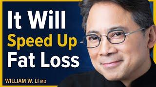 5 Surprising Ways To Speed Up Fat Loss & Repair The Body Everyday | Dr. William Li