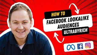 How To Create A Facebook Lookalike Audience