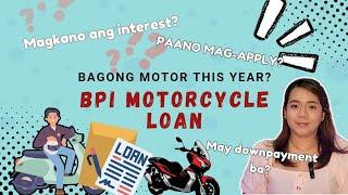 BPI MOTORCYCLE LOAN | ROAD TO YOUR DREAM MOTORCYCLE