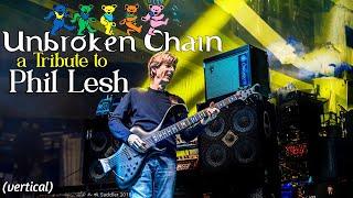 Unbroken Chain: A Tribute to the Grateful Dead's Phil Lesh (almost 7 hours!)