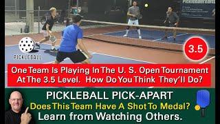 Pickleball! Can These Players Win A 3.5 Tournament?  Learn By Watching Others!