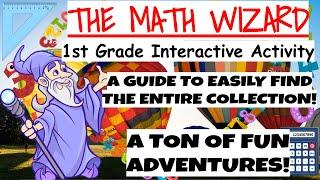 Teaching Math:  The 1st Grade Math Wizard Activities!  Interactive Resources For Your Lessons!