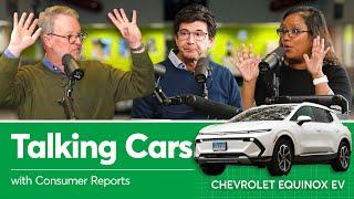 2024 Chevrolet Equinox EV | Talking Cars with Consumer Reports #461