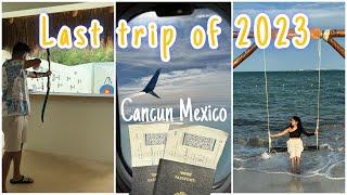 Last trip of 2023 | Trip to Cancun | Staying in an all inclusive resort | Trying Archery